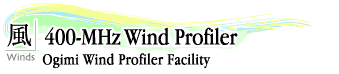 Winds 400-MHz/1.3-GHz Wind Profiler Ogimi Wind Profiler Facility Ocean