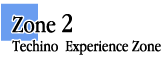Zone 2 Techino. Experience Zone-Three Pillars of Research and Develpment-目次-